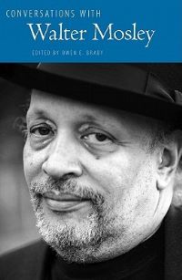 Book Cover for Conversations With Walter Mosley by Walter Mosley, Owen Edward Brady