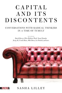 Book Cover for Capital and Its Discontents by Sasha Lilley