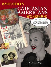 Book Cover for Basic Skills Caucasian Americans Workbook by Beverly Slapin