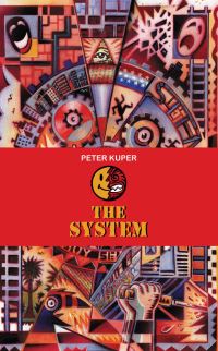 Book Cover for The System by Peter Kuper