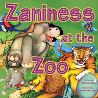 Book Cover for Zaniness at the Zoo by Jamil McGhee