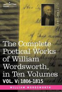 Book Cover for The Complete Poetical Works of William Wordsworth, in Ten Volumes - Vol. V by Arthur Conan Doyle