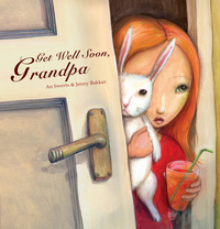 Book Cover for Get Well Soon, Grandpa by An Swerts