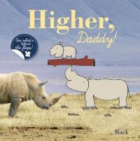 Book Cover for Higher, Daddy! by Mack van Gageldonk
