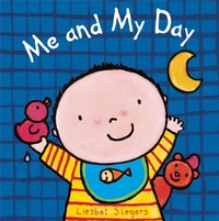 Book Cover for Me and My Day by Liesbet Slegers