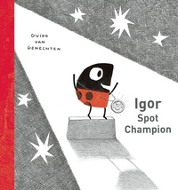 Book Cover for Igor Spot Champion by Guido Genechten