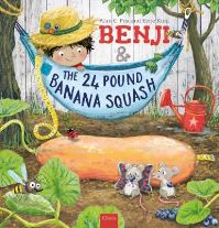 Book Cover for Benji and the 24 Pound Banana Squash by Alan C Fox