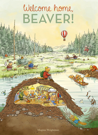 Book Cover for Welcome Home, Beaver by Magnus Weightman