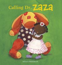 Book Cover for Calling Dr. Zaza by Mylo Freeman