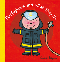 Book Cover for Firefighters and What They Do by Liesbet Slegers