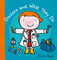 Book Cover for Doctors and What They Do by Liesbet Slegers