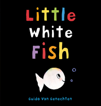 Book Cover for Little White Fish by Guido van Genechten