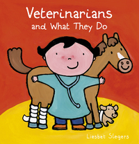 Book Cover for Veterinarians and What They Do by Liesbet Slegers