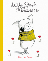Book Cover for Little Book of Kindness by Francesca Pirrone