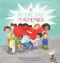 Book Cover for A Picture Day to Remember by Natalia ParuzelGibson