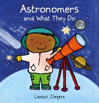Book Cover for Astronomers and What They Do by Liesbet Slegers