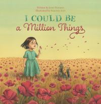 Book Cover for I Could Be a Million Things by Jessy Humann