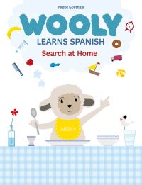 Book Cover for Wooly Learns Spanish. Search at Home by Mieke Goethals
