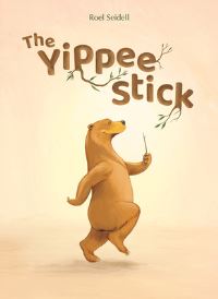 Book Cover for The Yippee Stick by Roel Seidell