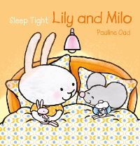 Book Cover for Sleep Tight, Lily and Milo by Pauline Oud