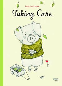 Book Cover for Taking Care by Francesca Pirrona