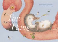 Book Cover for Tim Does His Own Thing by Bianca Antonissen
