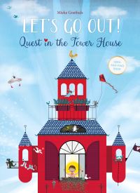Book Cover for Let's Go Out! Quest in the Tower House by Mieke Goethals