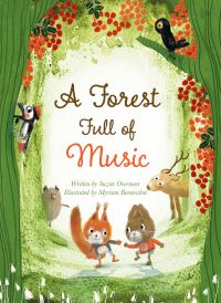 Book Cover for A Forest Full of Music by Suzan Overmeer