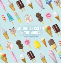 Book Cover for All the Ice Cream in the World by Masoud Gharehbaghi