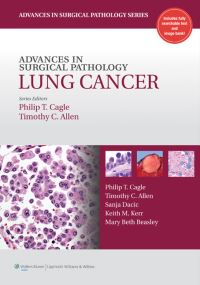 Book Cover for Advances in Surgical Pathology. Lung Cancer by Philip T Cagle