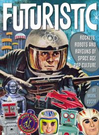 Book Cover for Futuristic by Mark Voger, Pierre Boulle, Nicole Andelfinger