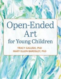Book Cover for Open-Ended Art for Young Children by Tracy Galuski, Mary Ellen Bardsley