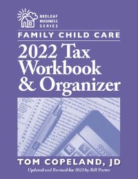 Book Cover for Family Child Care. 2022 Tax Workbook and Organizer by Tom Copeland