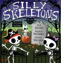 Book Cover for Silly Skeletons by Janet Lawlor