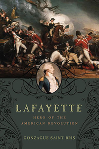 Book Cover for Lafayette by Gonzague Saint Bris