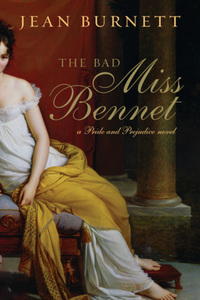 Book Cover for The Bad Miss Bennet by Jean Burnett