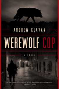 Book Cover for Werewolf Cop by Andrew Klavan