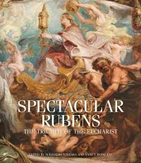 Book Cover for Spectacular Rubens by J Paul Getty Museum, Museo del Prado