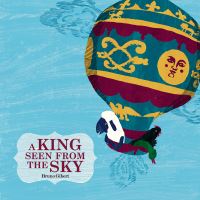Book Cover for A King Seen from the Sky by Bruno Gibert, J Paul Getty Museum