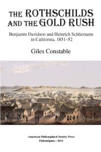Book Cover for The Rothschilds and the Gold Rush by Giles Constable