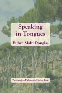 Book Cover for Speaking in Tongues by Fedwa MaltiDouglas