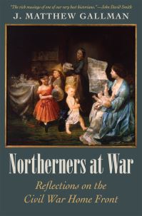 Book Cover for Northerners at War by J Matthew Gallman
