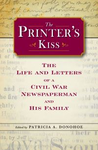 Book Cover for The Printer's Kiss by Patricia A Donohoe