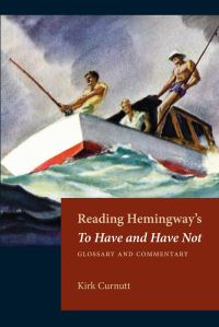 Book Cover for Reading Hemingway's To Have and Have Not by Kirk Curnutt