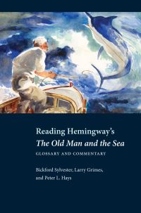 Book Cover for Reading Hemingway's The Old Man and the Sea by Bickford Sylvester, Larry E Grimes, Peter L Hays