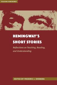 Book Cover for Hemingway's Short Stories by Frederic Joseph Svoboda