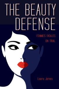 Book Cover for The Beauty Defense by Laura James