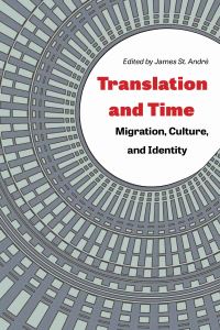 Book Cover for Translation and Time by James St André
