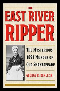 Book Cover for The East River Ripper by George R Dekle