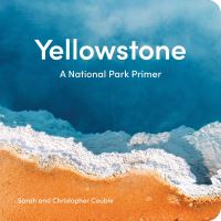 Book Cover for Yellowstone by Sarah Cauble, Christopher Cauble